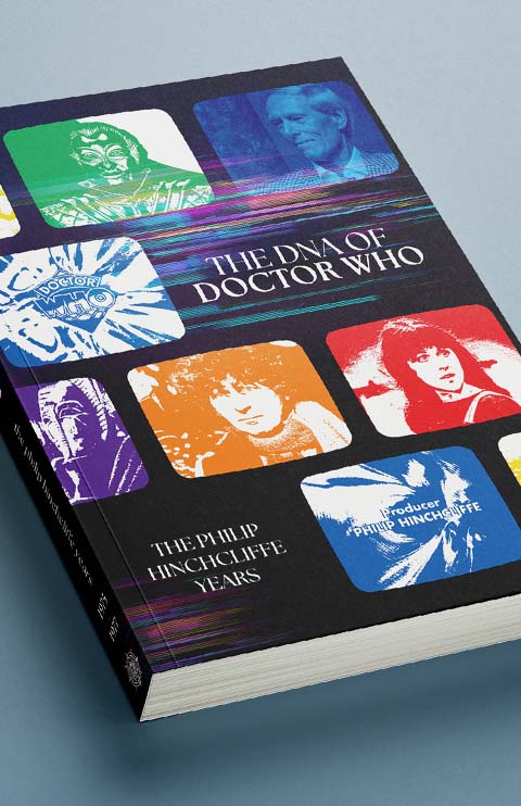 The DNA of Doctor Who: The Philip Hinchcliffe Years